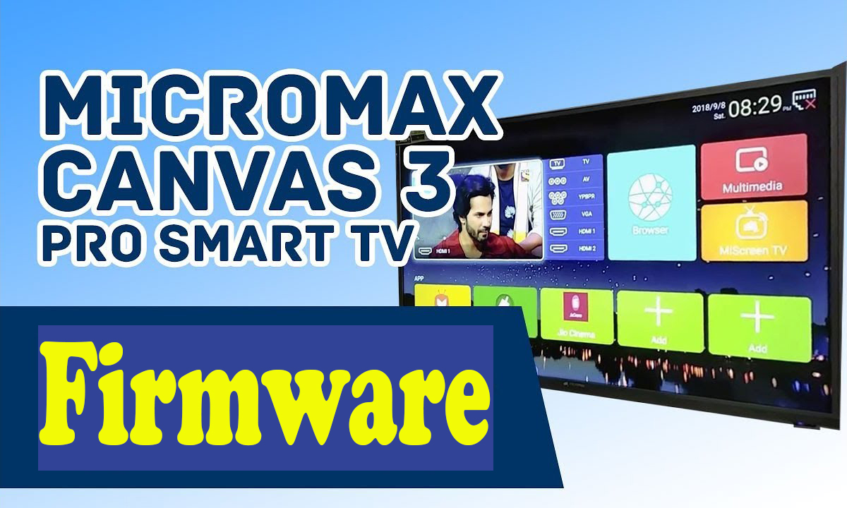 Micromax 32 Canvas-3 Pro_Firmware